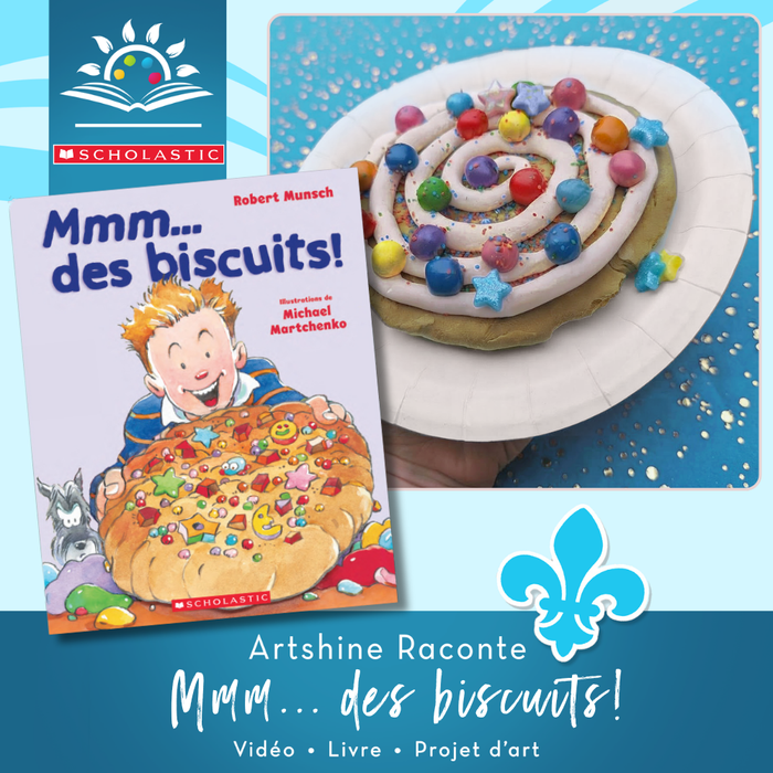 Livre + Projet d'Art | Artshine Raconte | Mmm... des biscuits!