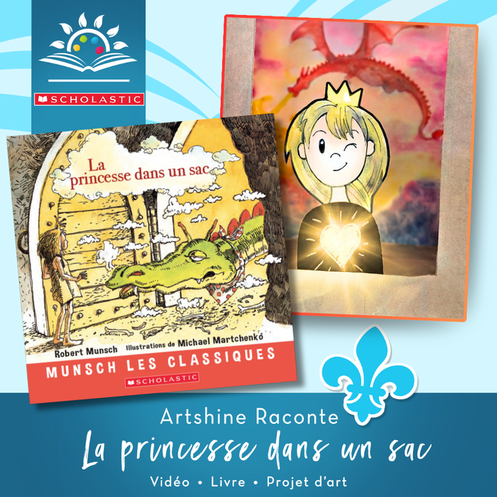 Livre + Projet d'Art | Artshine Raconte | La princesse dans un sac