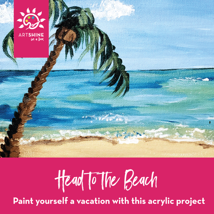 Head to the Beach | Art Kit + Video Tutorial | Acrylic Paint Project (Specialty Box)
